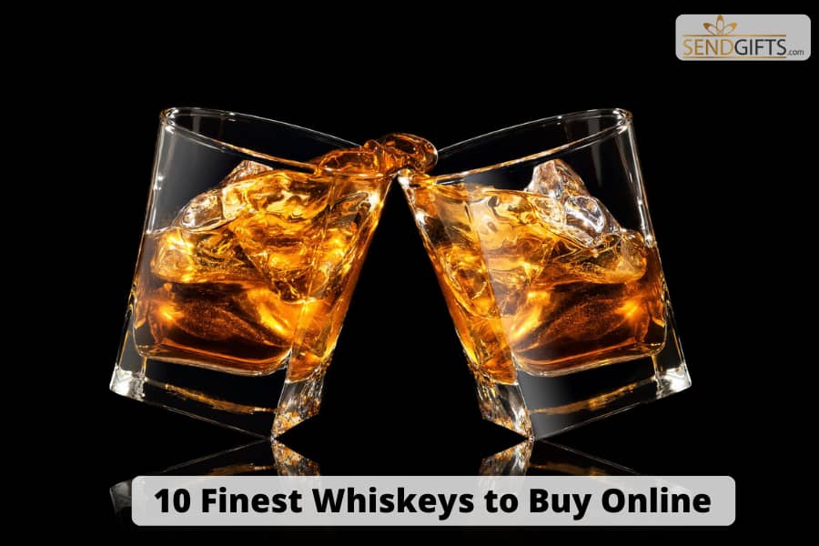 whiskeys, 10 Finest Whiskeys to Buy at Online Liquor Stores