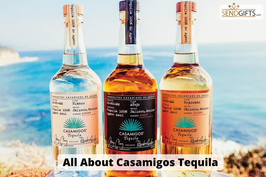 Casamigos Tequila, All About Casamigos Tequila