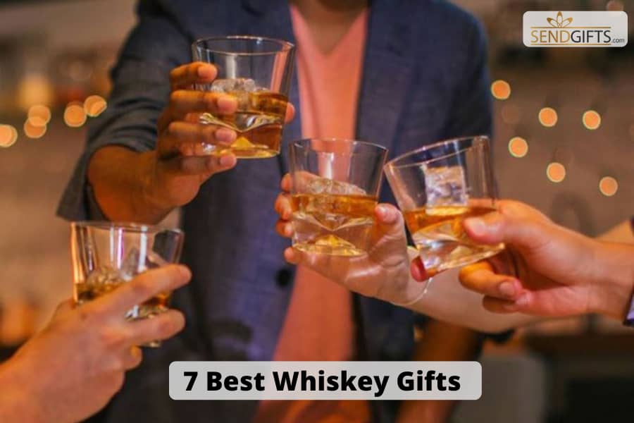 7 Best Whiskey Gifts