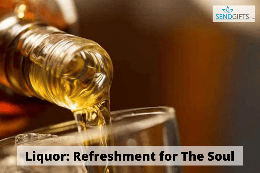 Liquor, Liquor: Refreshment for The Soul